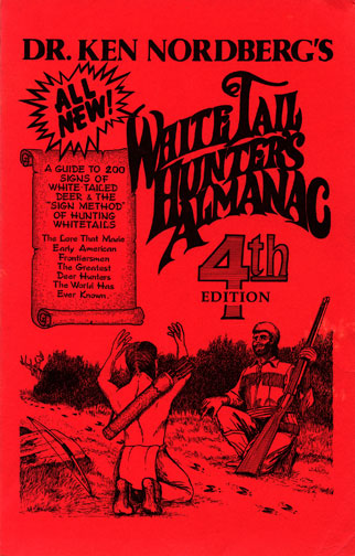 Dr Ken Nordberg's The Whitetail Hunter's Almanac 4th Edition Front Cover