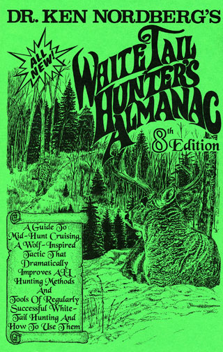Dr Ken Nordberg's Whitetail Hunter's Almanac 8th Edition Front Cover