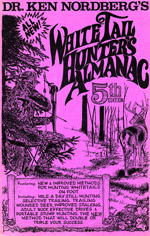 Dr. Ken Nordberg\'s Whitetail Hunter\'s Almanac, 5th Edition Info