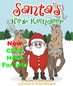 Santa's New Reindeer by Dr. Ken Nordberg Information